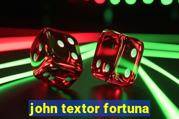 john textor fortuna